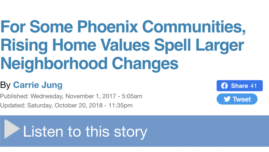 For Some Phoenix Communities, Rising Home Values Spell Larger Neighborhood Changes