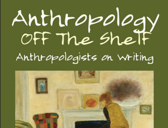 Anthropology off the Shelf / Wiley-Blackwell
